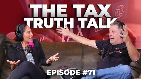 The Tax Truth Talk - ManTFup Podcast - S2 Episode #71