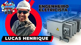 Lucas Henrique (Engenheiro eletricista)- A Bordo Podcast #39