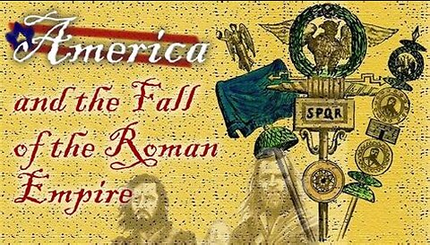 How close is the Fall of Rome to Modern day America?