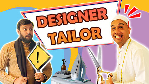 Designer Tailor Comedy| Can’t Stop Laughing
