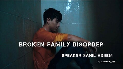 The cause and effects of this ever growing disease of the society. (broken family disorder )