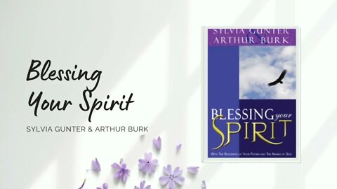 Encouraging Daily Prayers - Blessing Your Spirit