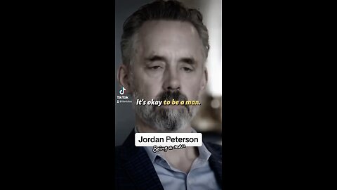 Jordan Peterson | Is it okay to be a man? It’s NECESSARY