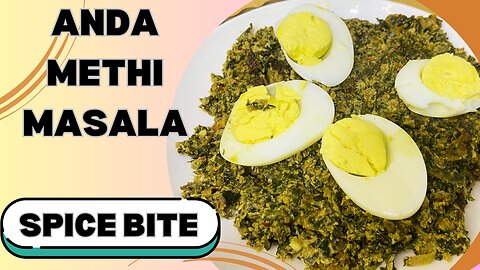 Anda Methi Masala By Spice Bite By Sara