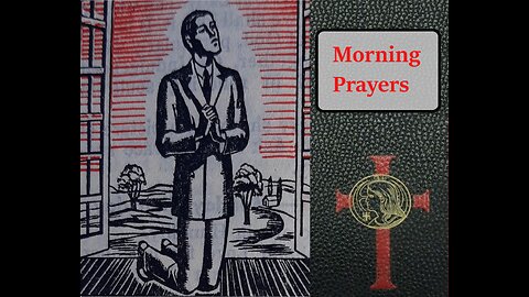 Morning Prayers (Official Holy Name Manual Missal)