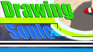 Drawing Sonic The Hedgehog (Sonic Snap)