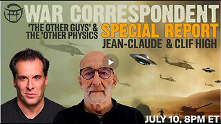 WAR CORRESPONDENT SPECIAL REPORT WITH CLIF HIGH & JEANCLAUDE JULY10