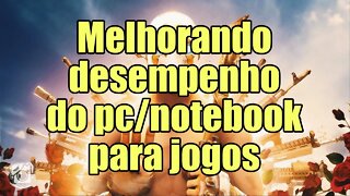 Dicas para melhorar o desempenho do pc para jogos