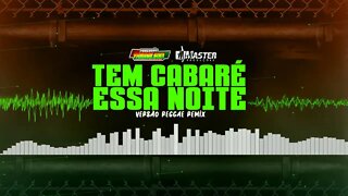 Nattan - Tem Cabaré Essa Noite Reggae Remix Master Produções