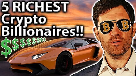 The Crypto RICH LIST: How They Got There?? 💸