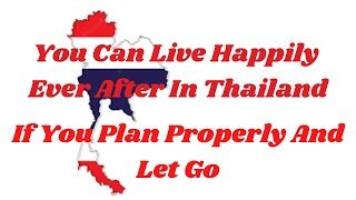 HOW TO BE HAPPY LIVING IN THAILAND