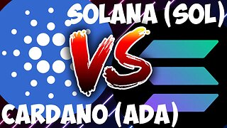 CARDANO vs SOLANA - Who Wins, YOU DECIDE!!
