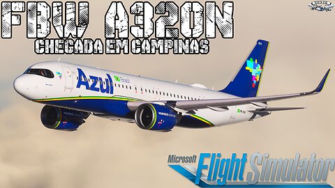 FBW A320N AZUL- CHEGADA EM CAMPINAS COM CHUVA FORTE
