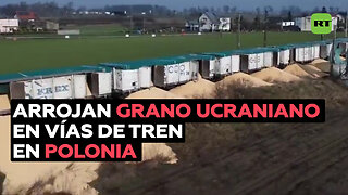 Arrojan más de 100 toneladas de grano ucraniano a las vías del tren en Polonia