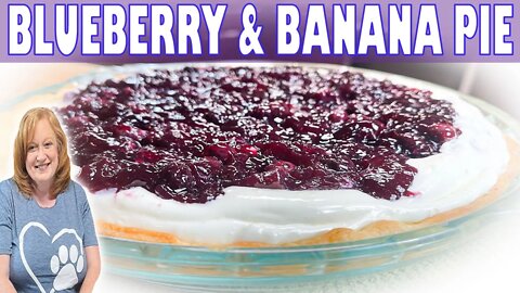 BLUEBERRY BANANA PIE | Easy Summer ICEBOX Dessert Recipe
