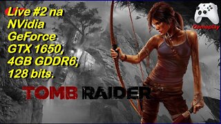 Tomb Raider (2013) - Live #2 - NVIDIA GeForce GTX 1650, 4GB GDDR6, 128 bits