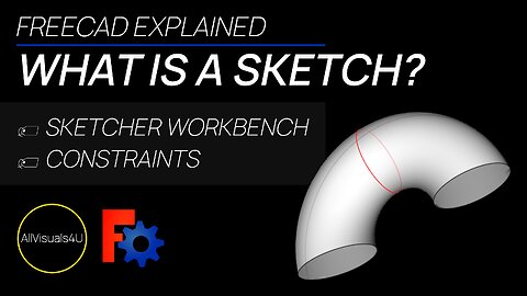💡 What Is A Sketch? | FreeCAD Sketch Tutorial - Learn FreeCAD 2D - FreeCAD Explained