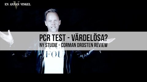 C19 PCR TEST … ÄR VÄRDELÖSA!