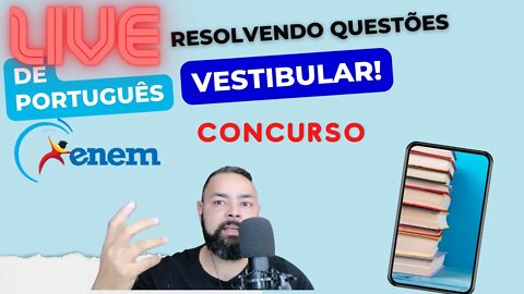 Resolvendo questões de Português (ENEM, CONCURSOS, VESTIBULAR)