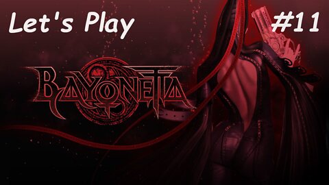 Let's Play | Bayonetta - Part 11