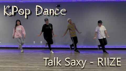 KPOP Dance Class Las Vegas - Talk Saxy by RIIZE