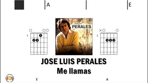 JOSE LUIS PERALES Me llamas - Guitar Chords & Lyrics HD