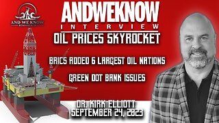 9.24.23: LT w/ Dr. Elliott, Bank Failure 2.0, Oil PRICES, Green DOT BANK, BRICS, PRAY!