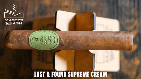 Lost & Found Supreme Creme Cigar Review