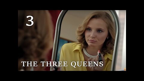THE THREE QUEENS (Episode 3) EMOTIONAL MOVIE ♥ Why do men always hurt?