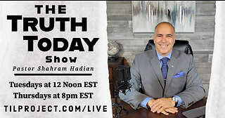 LIVE! Truth Today with Pastor Shahram Hadian 1/5/23