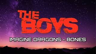 Imagine Dragons - Bones ( Lyrics ) // The Boys TikTok Trending Song //