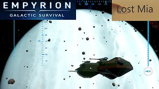 Lost Mia Part 18 | Empyrion Galactic Survival v1.10