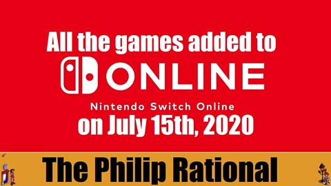 All of the games added to the Nintendo Switch Online Service on July 15th, 2020.