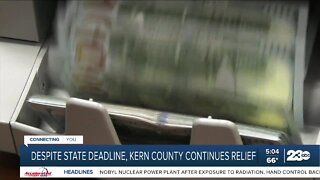 Despite state deadline, Kern County continues relief
