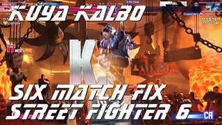 Kuya Kalbo Six Match Fix Street FIghter 6: 06-12-2024
