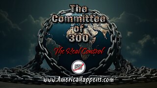The Committee of 300 w/ Dr. John Coleman