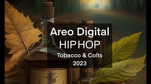 Areo Digital Hip Hop - Tobacco & Colts 2023