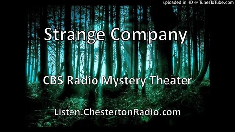 Strange Company - CBS Radio Mystery Theater