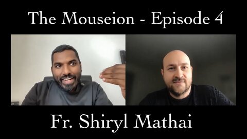 Mouseion #004 Fr Shiryl Mathai - ANTI-THEOLOGY: The Cobra Kai Rabbit Hole