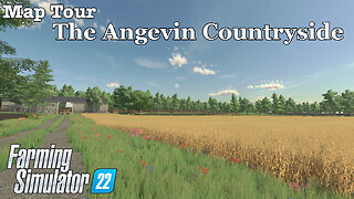 Map Tour | The Angevin Countryside | Farming Simulator 22
