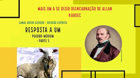 Resposta a um Pseudo-Médium - Falsos Profetas - Parte 5