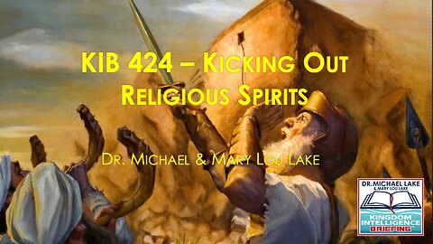 KIB 424 – Picking Out the Religious Spirits