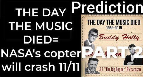 Prediction - THE DAY THE MUSIC DIED = NASA's Mars helicopter will crash Nov 11