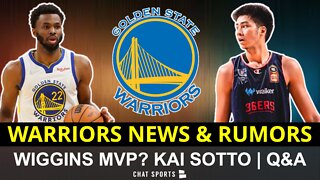 Warriors Rumors Mailbag: Andrew Wiggins NBA Finals MVP? Will Kai Sotto Be Selected In NBA Draft?