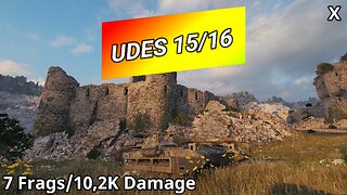 UDES 15/16 (7 Frags/10,2K Damage) | World of Tanks