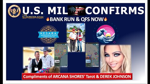 Arcana Shores TAROT/DEREK JOHNSON: “US Military CONFIRMS [DS] BANK RUN & QFS!” (Then NESARA-GESARA)