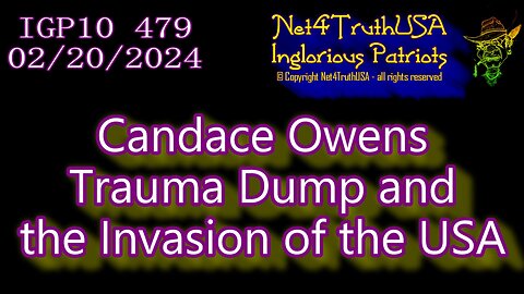 IGP10 479 - Candace Owens - Trauma Dump the Invasion of the USA