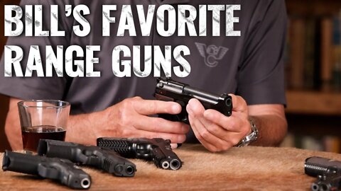 Bill's Favorite Range Guns - Gun Guys Ep. 38