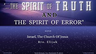 “... THE SPIRIT OF TRUTH AND THE SPIRIT OF ERROR”