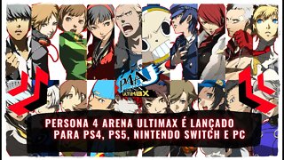 Persona 4 Arena Ultimax PS4, PS5, Nintendo Switch e PC (Jogo de Luta Já Disponível)